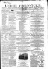 Leigh Chronicle and Weekly District Advertiser Saturday 27 August 1864 Page 1