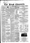 Leigh Chronicle and Weekly District Advertiser Saturday 12 November 1864 Page 1