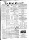 Leigh Chronicle and Weekly District Advertiser Saturday 03 December 1864 Page 1