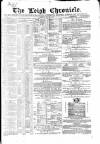 Leigh Chronicle and Weekly District Advertiser Saturday 20 May 1865 Page 1
