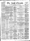 Leigh Chronicle and Weekly District Advertiser Saturday 23 February 1867 Page 1