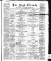 Leigh Chronicle and Weekly District Advertiser Saturday 28 March 1868 Page 1