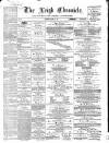 Leigh Chronicle and Weekly District Advertiser Saturday 06 March 1869 Page 1