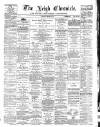 Leigh Chronicle and Weekly District Advertiser Saturday 01 January 1870 Page 1