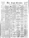 Leigh Chronicle and Weekly District Advertiser Saturday 12 March 1870 Page 1