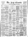 Leigh Chronicle and Weekly District Advertiser Saturday 26 March 1870 Page 1