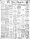 Leigh Chronicle and Weekly District Advertiser Saturday 25 February 1871 Page 1