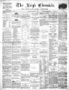 Leigh Chronicle and Weekly District Advertiser Saturday 23 September 1871 Page 1
