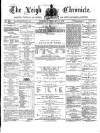 Leigh Chronicle and Weekly District Advertiser Saturday 10 February 1872 Page 1