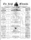 Leigh Chronicle and Weekly District Advertiser Saturday 23 March 1872 Page 1
