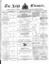 Leigh Chronicle and Weekly District Advertiser Saturday 30 March 1872 Page 1