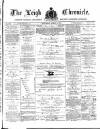 Leigh Chronicle and Weekly District Advertiser Saturday 06 April 1872 Page 1