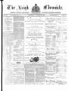 Leigh Chronicle and Weekly District Advertiser Saturday 26 October 1872 Page 1