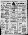 Leigh Chronicle and Weekly District Advertiser Saturday 13 January 1877 Page 1