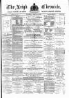 Leigh Chronicle and Weekly District Advertiser Saturday 16 March 1878 Page 1