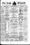 Leigh Chronicle and Weekly District Advertiser Saturday 13 April 1878 Page 1