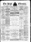 Leigh Chronicle and Weekly District Advertiser Saturday 05 March 1881 Page 1