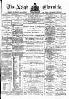 Leigh Chronicle and Weekly District Advertiser Saturday 25 June 1881 Page 1