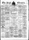 Leigh Chronicle and Weekly District Advertiser Friday 08 September 1882 Page 1