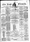 Leigh Chronicle and Weekly District Advertiser Friday 02 March 1883 Page 1