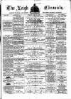 Leigh Chronicle and Weekly District Advertiser Friday 27 April 1883 Page 1