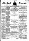 Leigh Chronicle and Weekly District Advertiser Friday 27 July 1883 Page 1