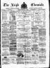 Leigh Chronicle and Weekly District Advertiser Friday 15 February 1884 Page 1