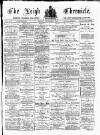 Leigh Chronicle and Weekly District Advertiser Friday 03 December 1886 Page 1