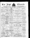 Leigh Chronicle and Weekly District Advertiser Friday 02 March 1888 Page 1