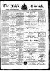 Leigh Chronicle and Weekly District Advertiser Friday 18 July 1890 Page 1