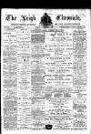 Leigh Chronicle and Weekly District Advertiser Friday 07 November 1890 Page 1