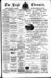 Leigh Chronicle and Weekly District Advertiser Friday 16 September 1892 Page 1