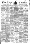 Leigh Chronicle and Weekly District Advertiser Friday 15 April 1910 Page 1