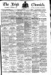 Leigh Chronicle and Weekly District Advertiser Friday 03 June 1910 Page 1