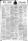 Leigh Chronicle and Weekly District Advertiser Friday 17 February 1911 Page 1