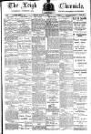Leigh Chronicle and Weekly District Advertiser Friday 17 March 1911 Page 1