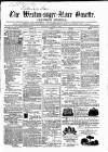 Weston-super-Mare Gazette, and General Advertiser Saturday 11 October 1862 Page 1