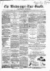 Weston-super-Mare Gazette, and General Advertiser Saturday 06 December 1862 Page 1