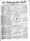 Weston-super-Mare Gazette, and General Advertiser Saturday 15 August 1863 Page 1