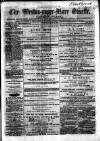 Weston-super-Mare Gazette, and General Advertiser Saturday 23 April 1864 Page 1