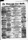 Weston-super-Mare Gazette, and General Advertiser Saturday 21 May 1864 Page 1