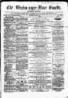 Weston-super-Mare Gazette, and General Advertiser Saturday 15 April 1865 Page 1