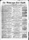 Weston-super-Mare Gazette, and General Advertiser Saturday 22 July 1865 Page 1