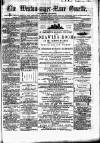 Weston-super-Mare Gazette, and General Advertiser Saturday 04 November 1865 Page 1