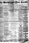 Weston-super-Mare Gazette, and General Advertiser Saturday 22 June 1867 Page 1