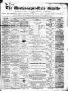 Weston-super-Mare Gazette, and General Advertiser Saturday 16 January 1869 Page 1