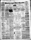 Weston-super-Mare Gazette, and General Advertiser Saturday 18 March 1871 Page 1
