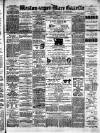 Weston-super-Mare Gazette, and General Advertiser Saturday 16 August 1873 Page 1