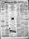 Weston-super-Mare Gazette, and General Advertiser