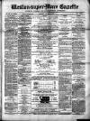 Weston-super-Mare Gazette, and General Advertiser Saturday 15 January 1876 Page 1